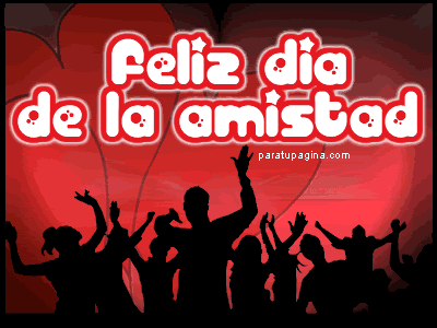 Feliz dia de la amistad para hi5