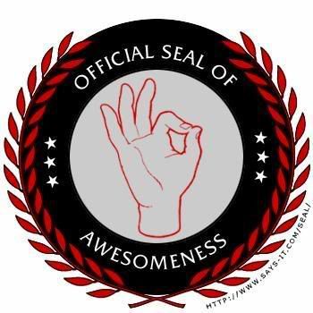 TheOfficialSealofAwesomeness.jpg